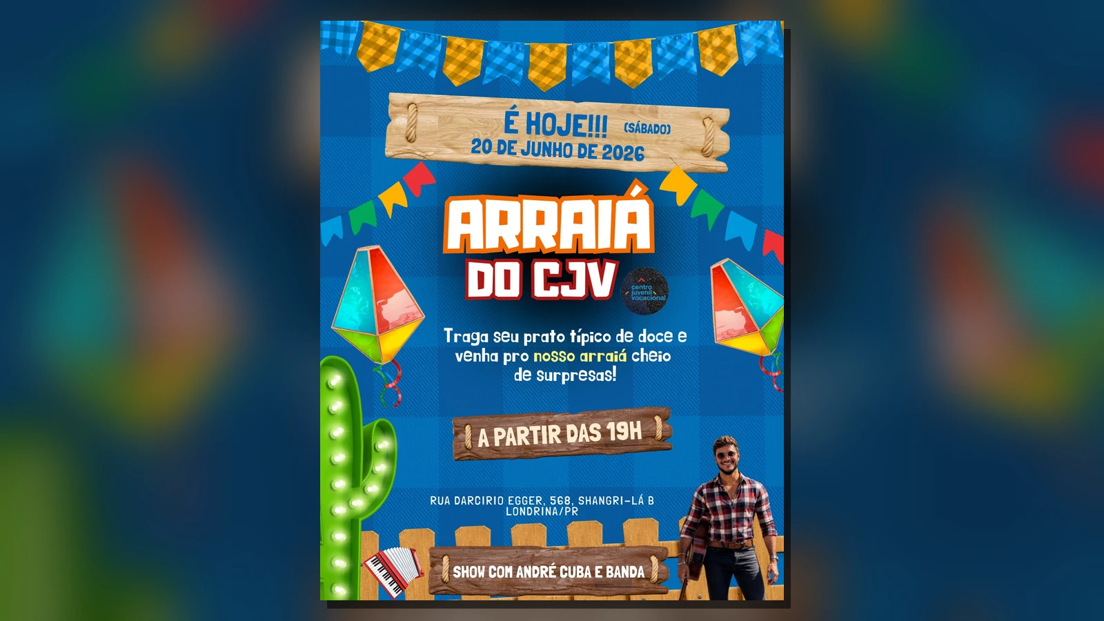 Cartaz do Arraiá do CJV/PPU, com data, horário, endereço e convite para a comunidade participar do evento.